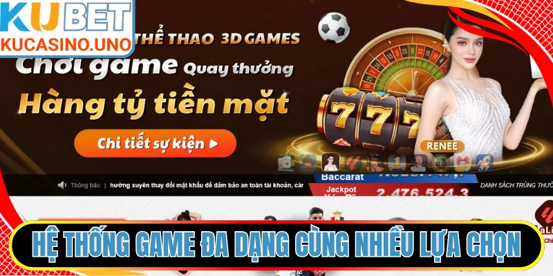 Hệ thống game đa dạng cùng nhiều lựa chọn hấp dẫn